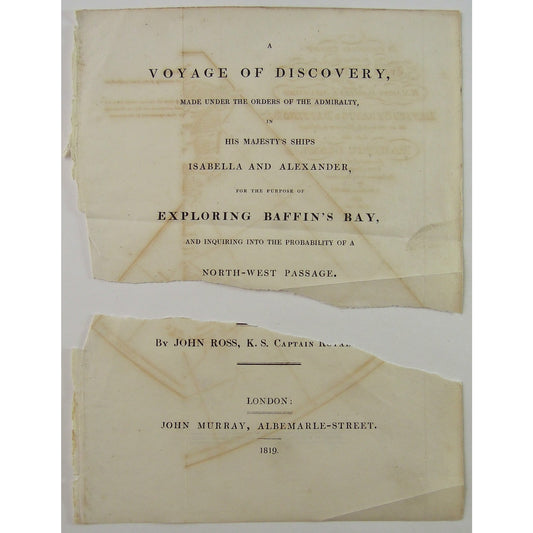 A Voyage of Discovery, made under the Orders of the Admiralty, in His Majesty's Ships Isabella and Alexander, for the purpose of exploring Baffin's Bay, and Inquiring into the Probability of a North-West Passage. 1819.  (B3-2)
