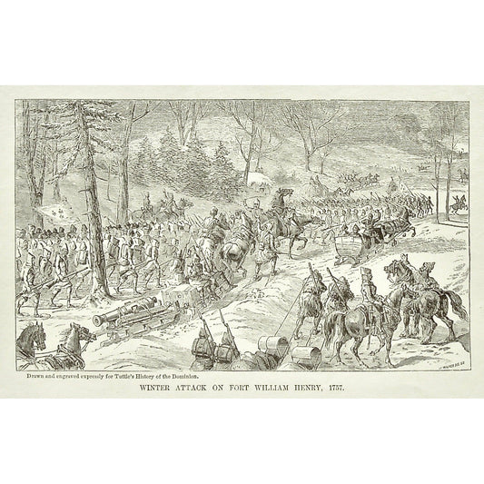 Winter Attack on Fort William Henry, Winter Attack, Winter, Snow, Attack, Fort William Henry, 1757, Fort, Soldiers, Troops, Horses, Cavalry, Weapons, Guns, War, Army, Formation, Canons, Swords, Sleds, Sleigh, Sleighs, Flag, Tuttle, Charles Tuttle, History of the Dominion, Popular History of the Dominion, Downie, Bigney, History, Dominion, Canada, Canadian History, Antique, Antique Print, Steel Engraving, Engraving, Prints, Printmaking, Original, Rare prints, rare books, Wall decor, Home decor, office art, 