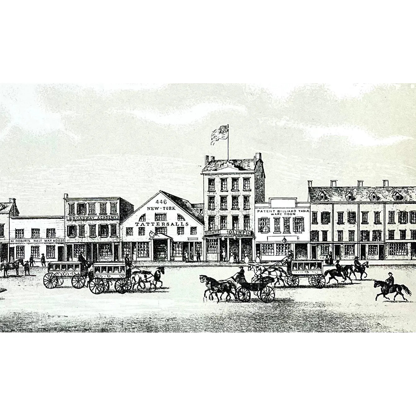 Original antique print of Broadway In New York from the 1840s at Howard and Grand Streets, showing Broadway Academy, Rondon’s, Harrington, Tattersall, Hayward, Patent Billiard, Roberts Halfway House, Olympic and Pearl with Horse and Buggies roaming the streets