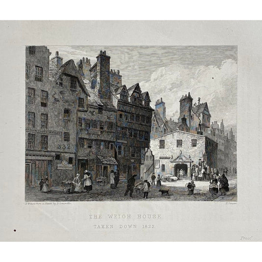 Main product image (full print): Antique steel engraving The Weigh House Edinburgh taken down 1822 proof impression Daniel Wilson D. Somerville T. Steuart Hugh Paton Memorials of Edinburgh 1848