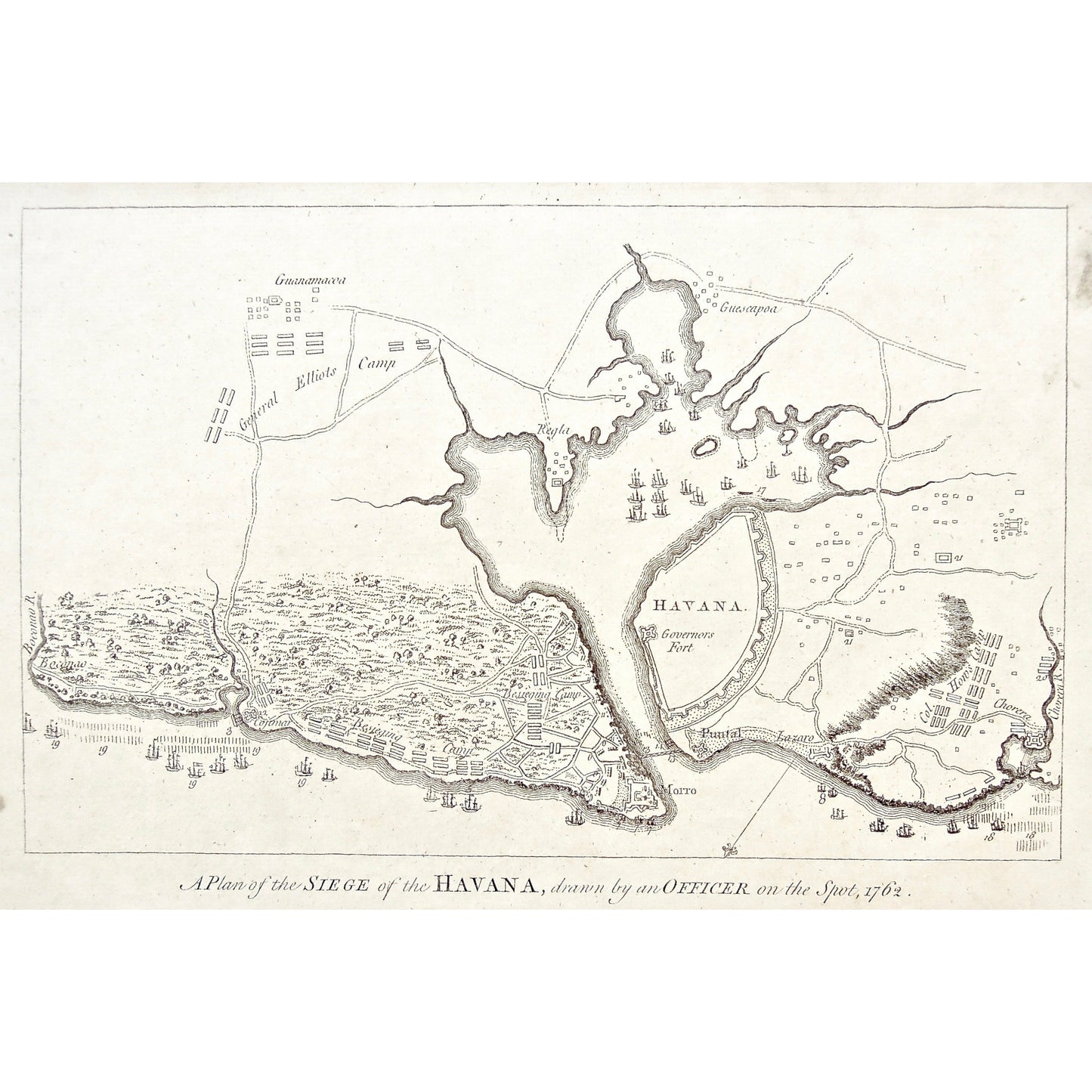 Plan, Plan of the Siege, Plan of the Siege of Havana, Siege of Havana, Officer, Drawn by an Officer, Drawn on the spot, 1762, Havana, Guescapoa, Regla, Guanamacoa, General Elliot, General Elliot's Camp, Governors Fort, Col. How's Camp, Col, How, Chorera, Chorera River, Puntal, Lazaro, Morro, Besieging Camp, Cojumar, Cojumar River, Boconao, Boconao River, Cuba, Cuban, Cuban Port, Port of Havana, Havana Coastline, Map, Maps, Mapping, Chart, Charts, Charting, Map of Havana, Map of the Siege of Havana, Antique 