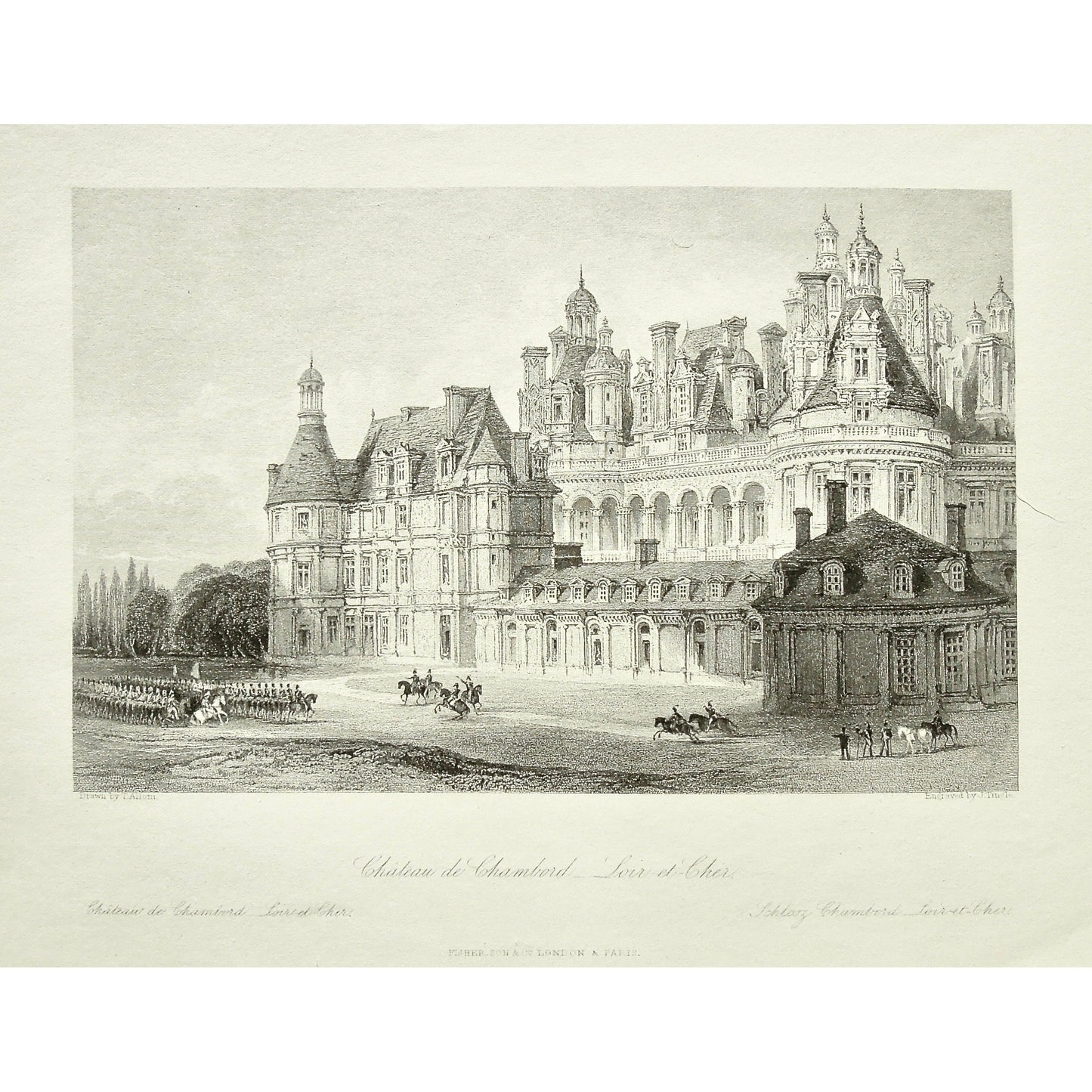 France, France Illustrated, Exhibiting its Landscape Scenery, Antiquities, Military and Ecclesiastical Architecture, Drawings, Thomas Allom, Esq., Allom, Descriptions by The Rev. G. N. Wright, M. A. Vol. III., London, Paris, Reverend George Newenham, Newenham, Caxton Press, Angel St., Martin's-Le-Grand, Mandeville, Neuve Vivienne, 1846, Château, Château de Chambord, Chambord, Castle, Castles, Chambord Castle, Loir et Cher, Buildings, Architecture, soldiers, Cavalry, Soldiers on horseback, troops, Battle, 