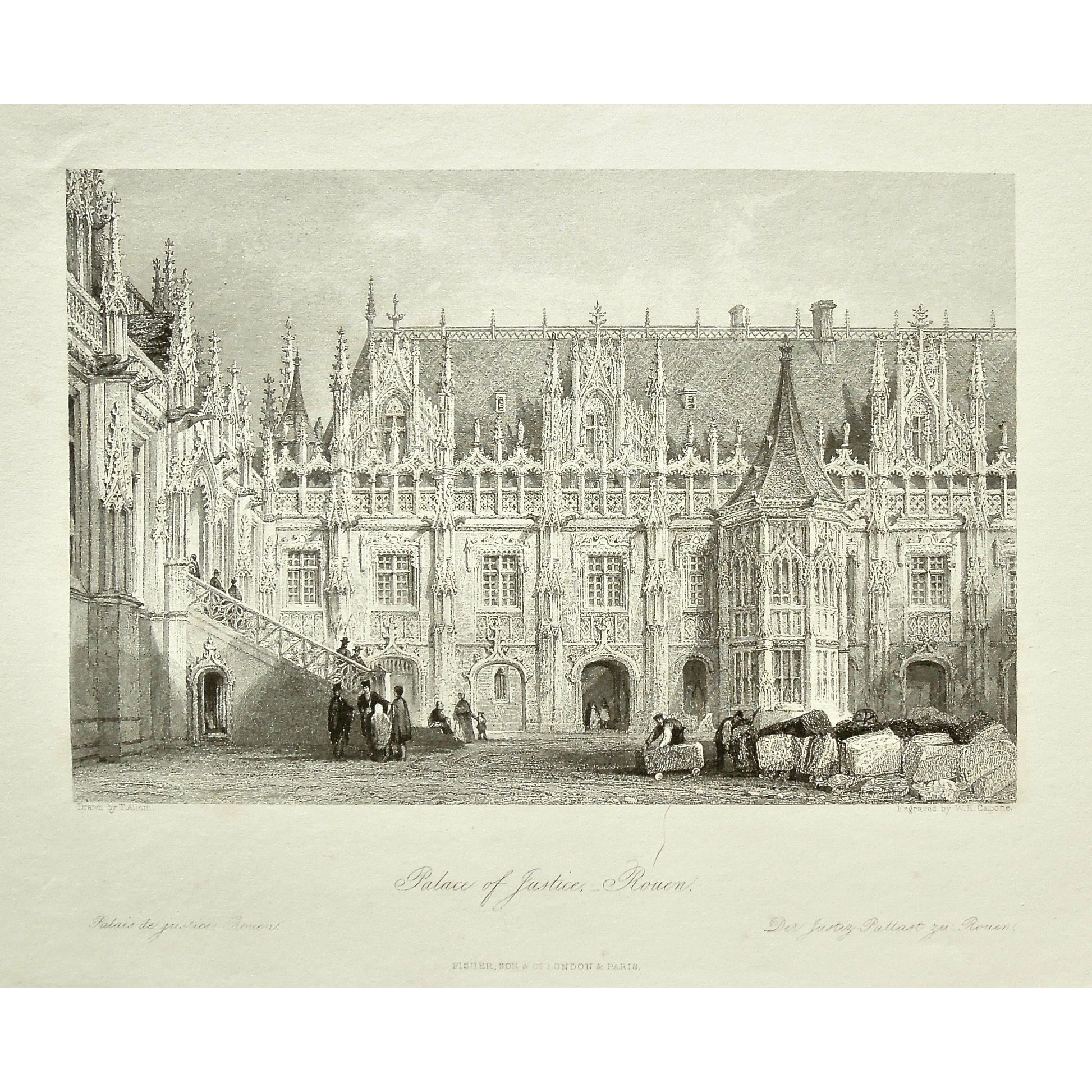 France, France Illustrated, Exhibiting its Landscape Scenery, Antiquities, Military and Ecclesiastical Architecture, Drawings, Thomas Allom, Esq., Allom, Descriptions by The Rev. G. N. Wright, M. A. Vol. III., London, Paris, Reverend George Newenham, Newenham, Caxton Press, Angel St., Martin's-Le-Grand, Mandeville, Neuve Vivienne, 1846, Palace, Palace of Justice, Palais de Justice, Rouen, Building, Buildings, Ornate, Architecture, Louis XII, Palais de Justice de Rouen, Normandie, Architectural features, art