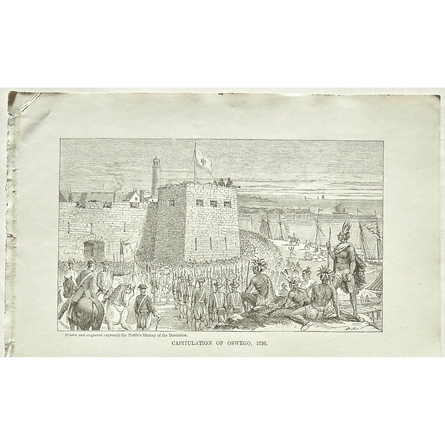 Capitulation of Oswego, 1756, Capitulation, Oswego, Fort, Natives, Soldiers, Troops, Cavalry, Weapons, Guns, War, Army, Formation, Flag, Tuttle, Charles Tuttle, History of the Dominion, Popular History of the Dominion, Downie, Bigney, History, Dominion, Canada, Canadian History, Antique, Antique Print, Steel Engraving, Engraving, Prints, Printmaking, Original, Rare prints, rare books, Wall decor, Home decor, office art, Unique, 1877, Antique prints, Prints, Antique, Printmaking, engraving, old prints, art