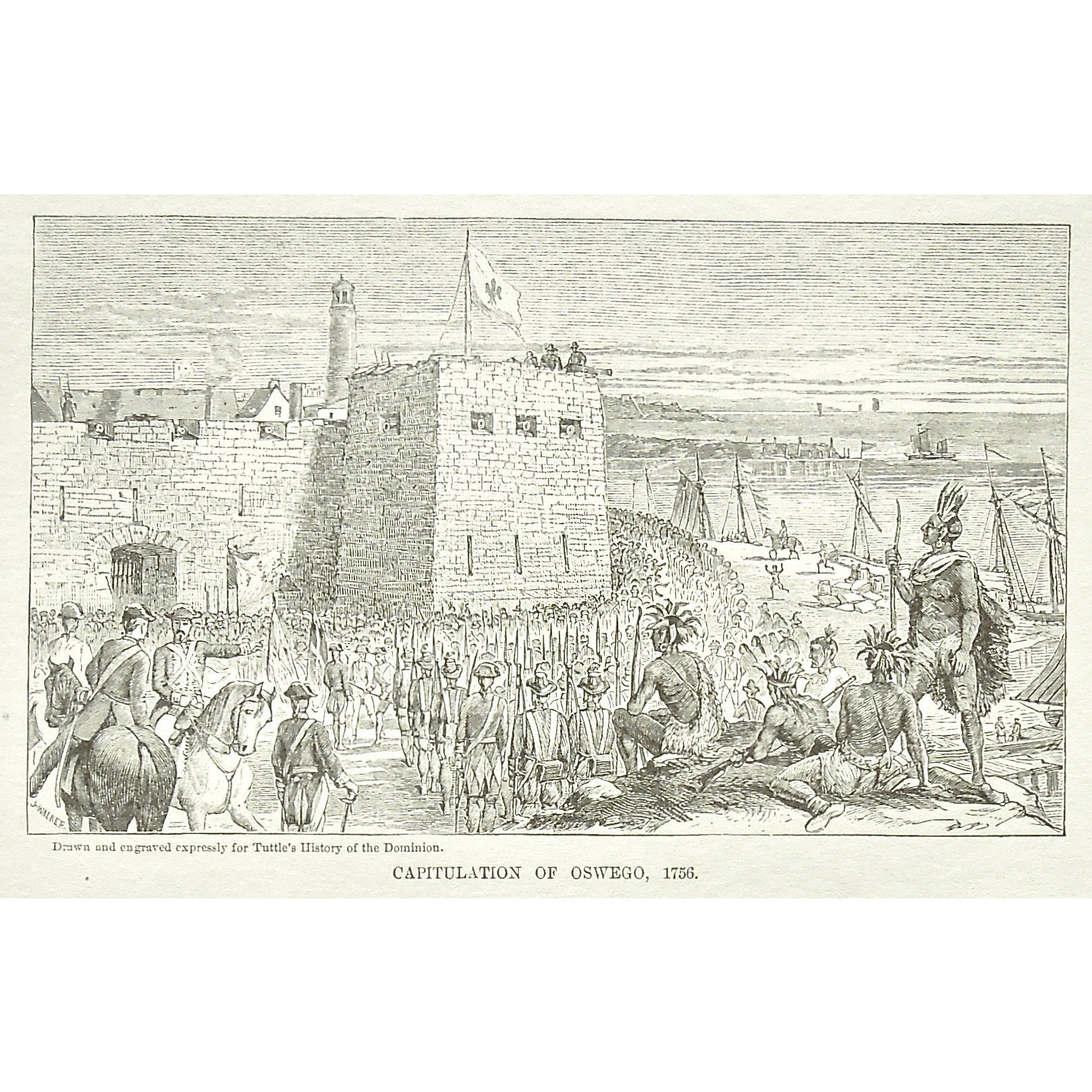 Capitulation of Oswego, 1756, Capitulation, Oswego, Fort, Natives, Soldiers, Troops, Cavalry, Weapons, Guns, War, Army, Formation, Flag, Tuttle, Charles Tuttle, History of the Dominion, Popular History of the Dominion, Downie, Bigney, History, Dominion, Canada, Canadian History, Antique, Antique Print, Steel Engraving, Engraving, Prints, Printmaking, Original, Rare prints, rare books, Wall decor, Home decor, office art, Unique, 1877, Antique Prints, Antique, Prints, engravings, old prints, Historical prints