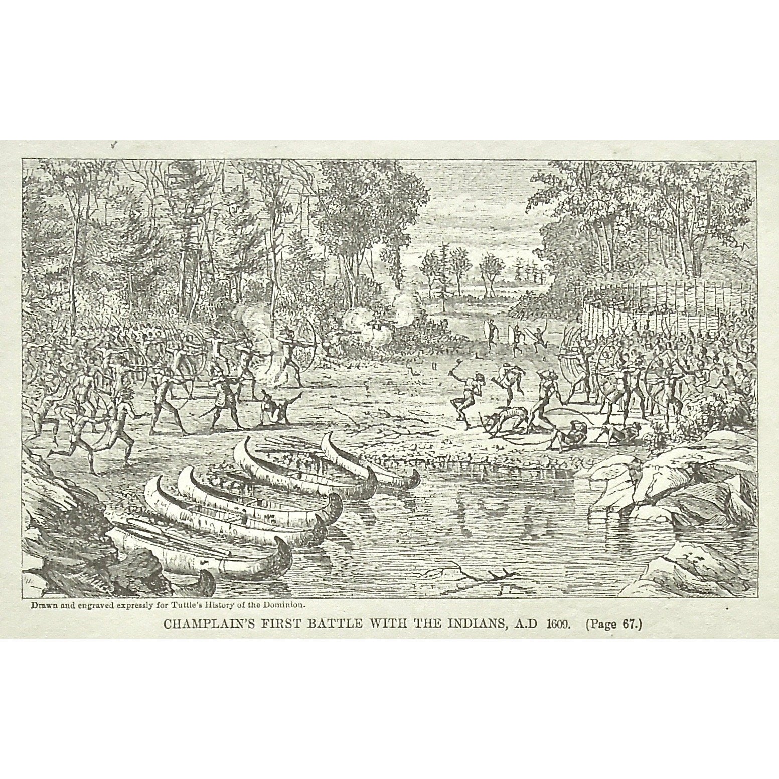 Champlain's First Battle with the Indians, 1609, Champlain, Battle with the Indians, Battle, Indians, Native, Natives, Battles, Canoes, Boats, Soldiers, Troops, Bow and Arrow, Bows and Arrows, Weapons, Guns, War, Army, Formation, Charles Tuttle, History of the Dominion, Popular History of the Dominion, Downie, Bigney, History, Dominion, Canada, Canadian History, Antique, Antique Print, Steel Engraving, Engraving, Prints, Printmaking, Original, Rare prints, rare books, Wall decor, Home decor, office art, art