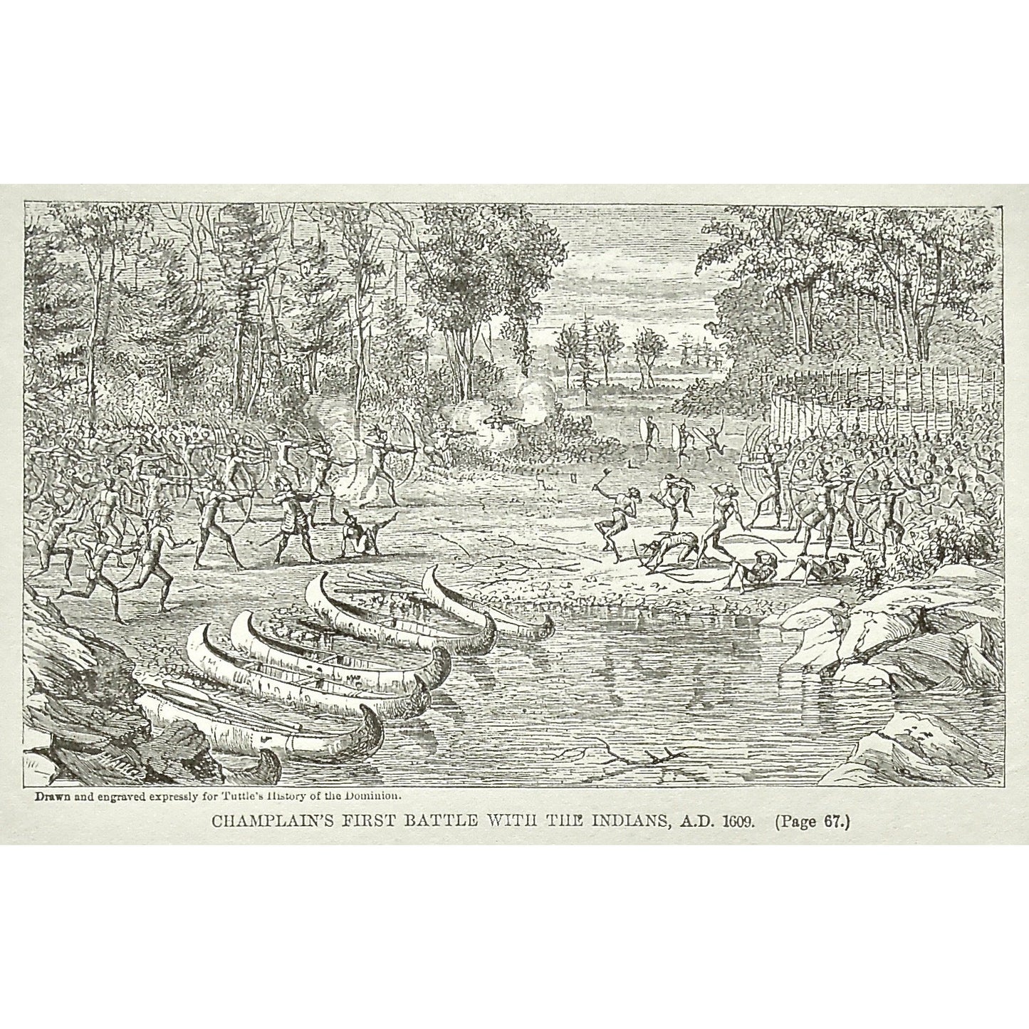 Champlain's First Battle with the Indians, 1609, Champlain, Battle with the Indians, Battle, Indians, Native, Natives, Battles, Canoes, Boats, Soldiers, Troops, Bow and Arrow, Bows and Arrows, Weapons, Guns, War, Army, Formation, Charles Tuttle, History of the Dominion, Popular History of the Dominion, Downie, Bigney, History, Dominion, Canada, Canadian History, Antique, Antique Print, Steel Engraving, Engraving, Prints, Printmaking, Original, Rare prints, rare books, Wall decor, Home decor, office art, art