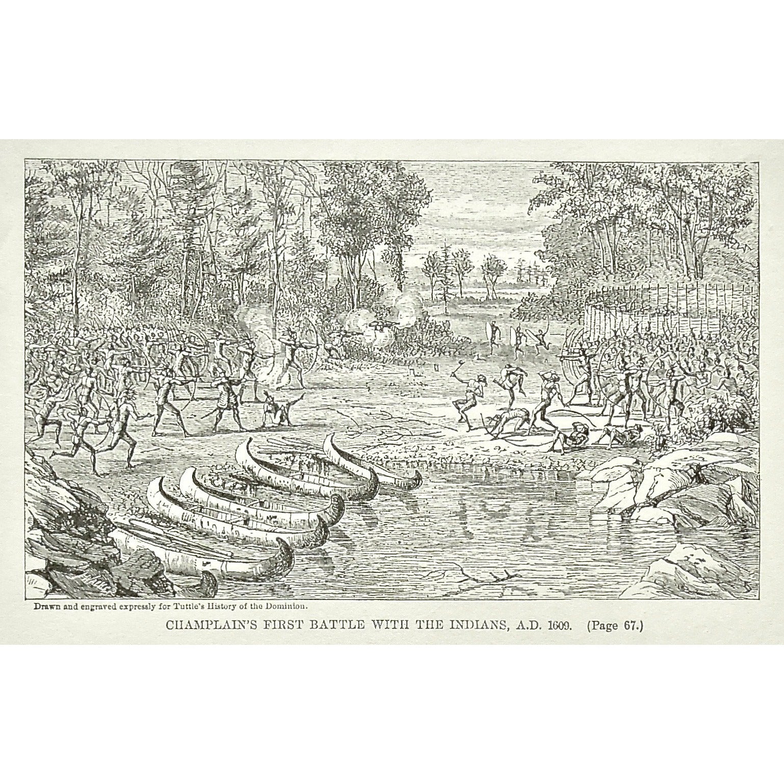 Champlain's First Battle with the Indians, 1609, Champlain, Battle with the Indians, Battle, Indians, Native, Natives, Battles, Canoes, Boats, Soldiers, Troops, Bow and Arrow, Bows and Arrows, Weapons, Guns, War, Army, Formation, Charles Tuttle, History of the Dominion, Popular History of the Dominion, Downie, Bigney, History, Dominion, Canada, Canadian History, Antique, Antique Print, Steel Engraving, Engraving, Prints, Printmaking, Original, Rare prints, rare books, Wall decor, Home decor, office art, art