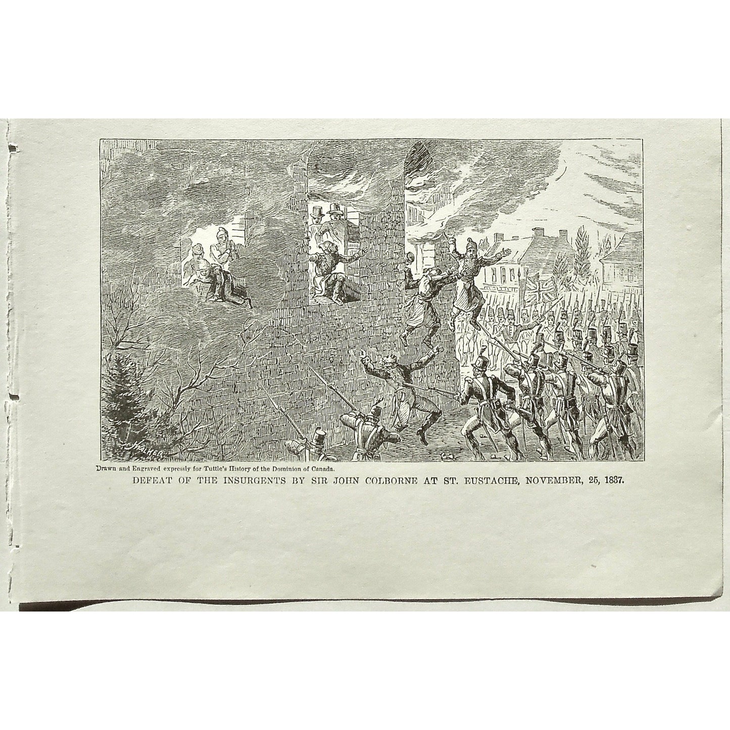 Defeat, 1837, Insurgents, Defeat of the Insurgents by Sir John Colborne at St. Eustache, November, 25, Sir John Colborne, Sir Colborne, St. Eustache, Canada, Weapons, Guns, War, Army, Formation, Flag, Burning, Flames, Tuttle, Charles Tuttle, History of the Dominion, Popular History of the Dominion, Downie, Bigney, History, Dominion, Canada, Canadian History, Antique, Antique Print, Steel Engraving, Engraving, Prints, Printmaking, Original, Rare prints, rare books, Wall decor, Home decor, office art, Unique,