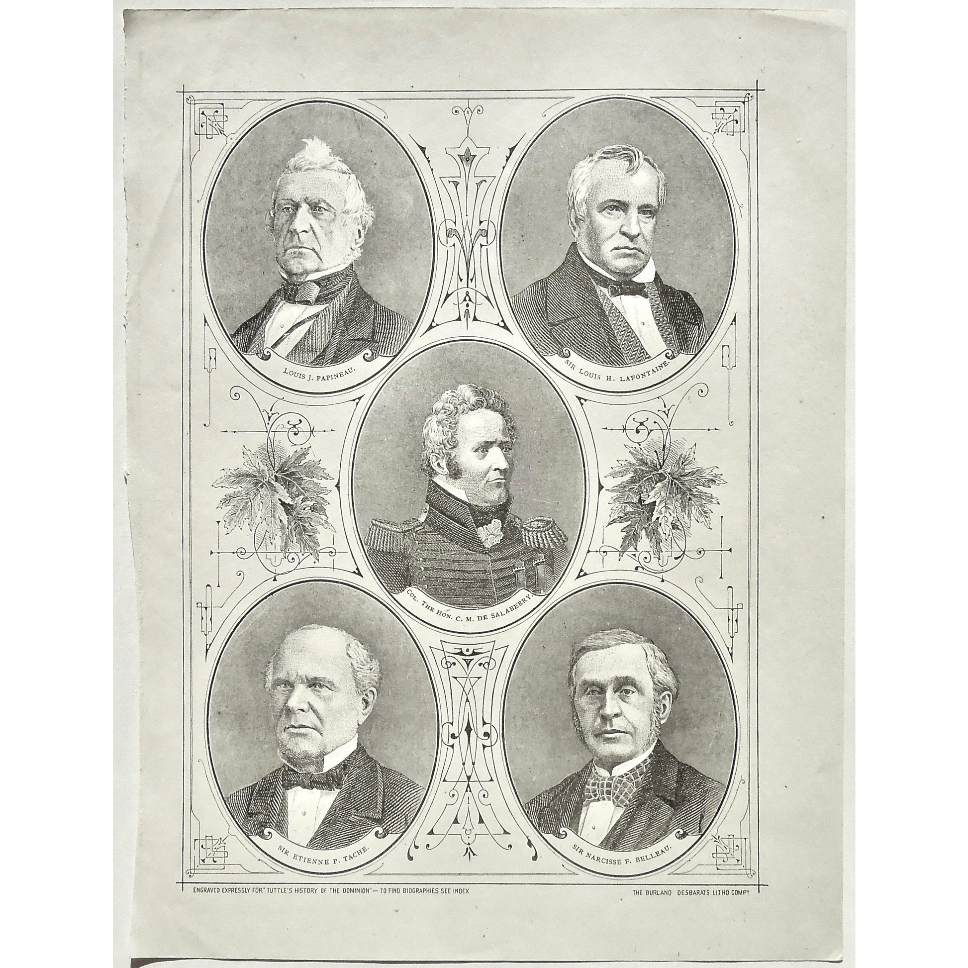 Louis J. Papineau, Sir Louis H. Lafontaine, Col. The Hon. C. M. De Salaberry, Sir Etienne P. Tache, Sir Narcisse F. Belleau, Papineau, Lafontaine, De Salaberry, Tache, Belleau, Portrait, Portraits, Portraiture, Tuttle, Charles Tuttle, History of the Dominion, Popular History of the Dominion, Downie, Bigney, History, Dominion, Canada, Canadian History, Antique, Antique Print, Steel Engraving, Engraving, Prints, Printmaking, Original, Rare prints, rare books, Wall decor, Home decor, office art, Unique, 1877,